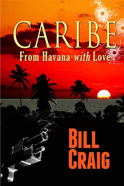 Caribe: From Havana with Love (Paperback)