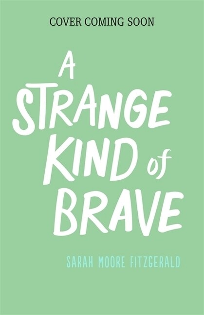 A Strange Kind of Brave (Paperback)