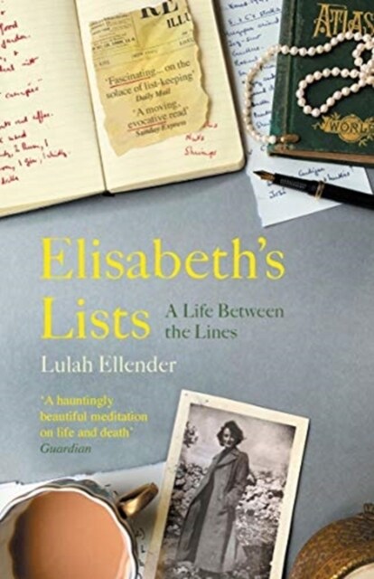 Elisabeth’s Lists : A Life Between the Lines (Paperback)