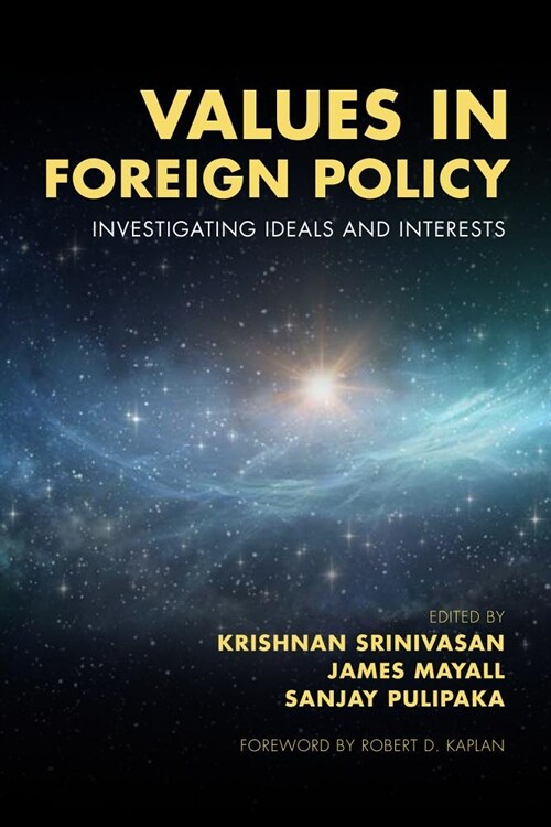 Values in Foreign Policy : Investigating Ideals and Interests (Hardcover)