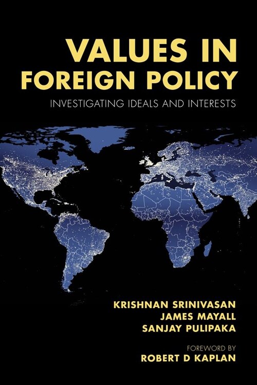 Values in Foreign Policy : Investigating Ideals and Interests (Paperback)