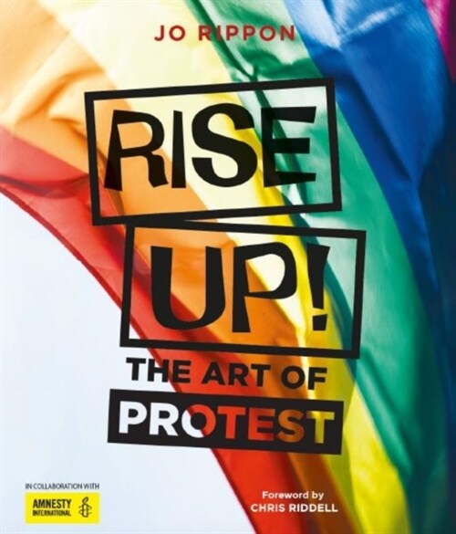 Rise Up! : The Art of Protest (Hardcover)