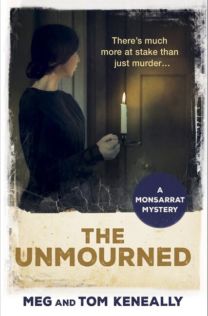The Unmourned : The Monsarrat Series (Paperback)