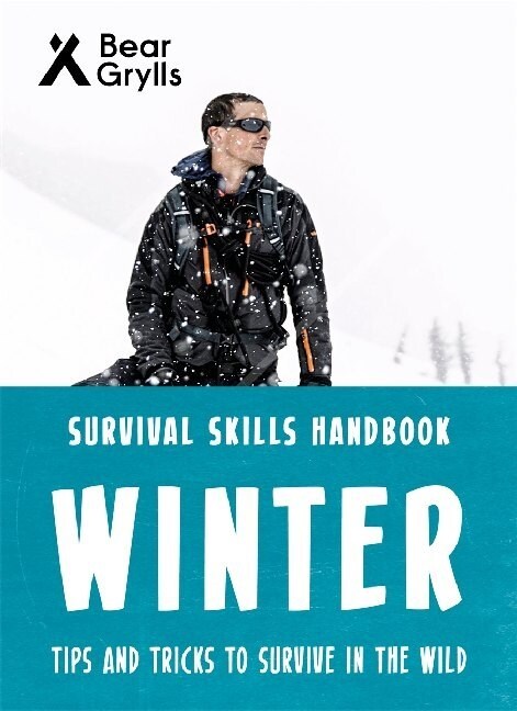 Bear Grylls Survival Skills: Winter (Paperback)