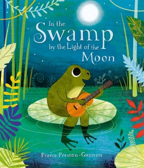 In the Swamp by the Light of the Moon (Paperback)