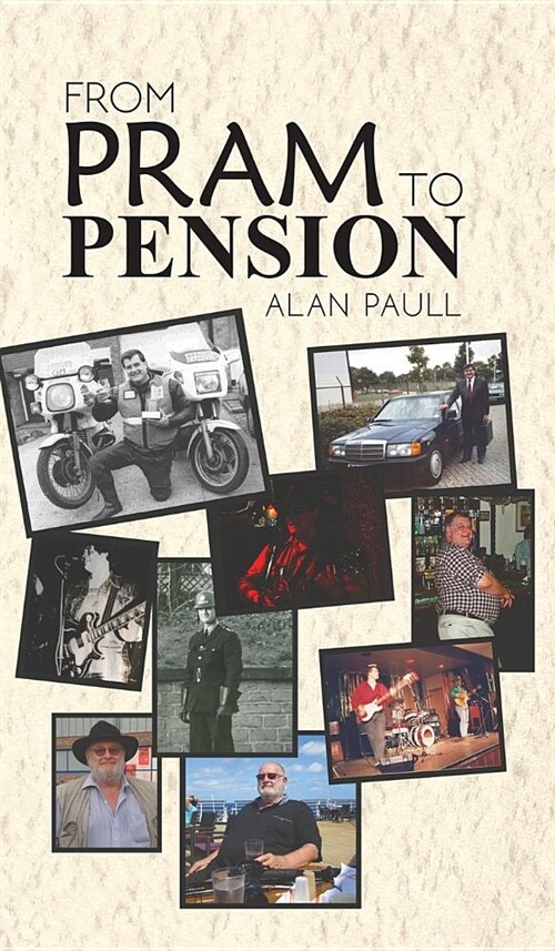 From Pram to Pension (Hardcover)