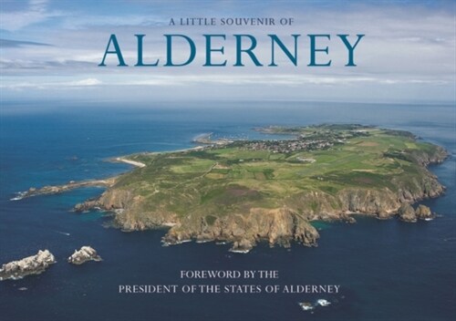 Alderney - A Little Souvenir (Hardcover)
