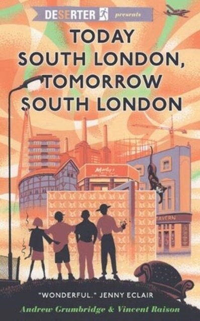 Today South London, Tomorrow South London (Paperback)