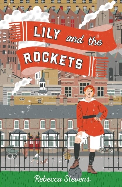 Lily and the Rockets (Paperback)