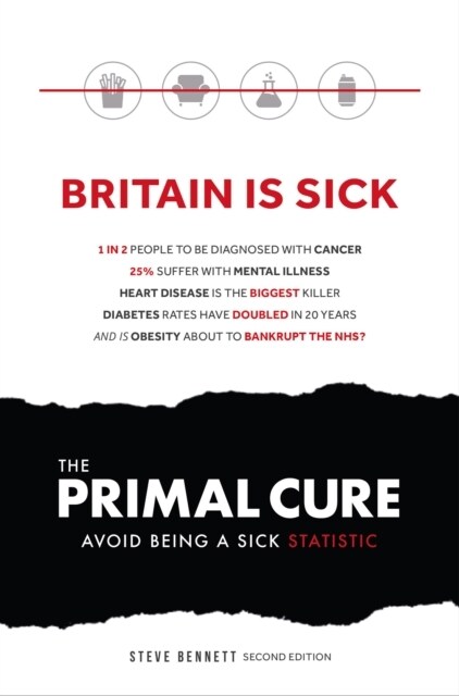 The Primal Cure : Avoid Being a Sick Statistic (Paperback)