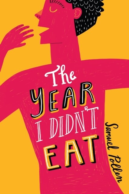 The Year I Didnt Eat (Paperback)