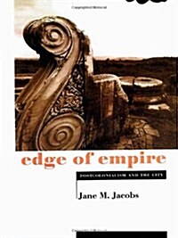 Edge of Empire : Postcolonialism and the City (Hardcover)