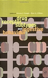 Drug Receptor Subtypes and Ingestive Behaviour (Hardcover)