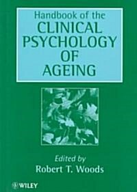 Handbook of the Clinical Psychology of Ageing (Hardcover)