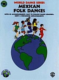 Mexican Folk Dances (Paperback, Compact Disc)
