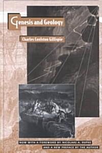 Genesis and Geology: A Study of the Relations of Scientific Thought, Natural Theology, and Social Opinion in Great Britain, 1790-1850, with (Paperback, 2, Revised)