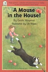 A Mouse in the House! (Paperback)