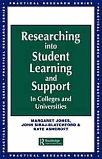 Researching into Student Learning and Support in Colleges and Universities (Paperback)