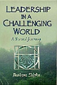 Leadership in a Challenging World (Paperback)