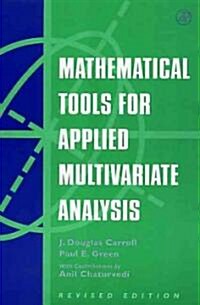 Mathematical Tools for Applied Multivariate Analysis (Paperback, Revised)