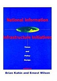 National Information Infrastructure Initiatives (Paperback)