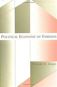 Political Economy of Fairness (Paperback)