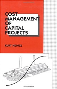 Cost Management of Capital Projects (Hardcover)