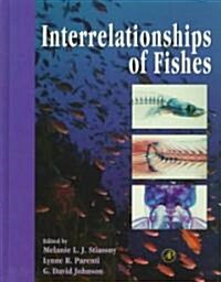 Interrelationships of Fishes (Hardcover)