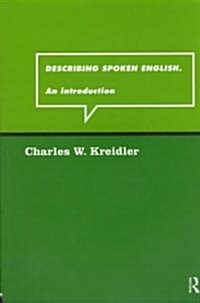Describing Spoken English : An Introduction (Paperback)
