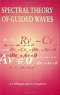 Spectral Theory of Guided Waves (Hardcover)