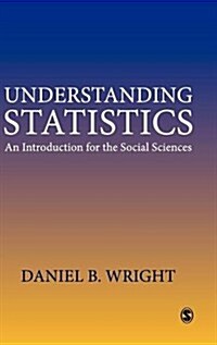 Understanding Statistics : An Introduction for the Social Sciences (Hardcover)