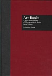 Art Books: A Basic Bibliography of Monographs on Artists, Second Edition (Hardcover, 2)