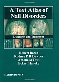 A Text Atlas of Nail Disorders (Hardcover)