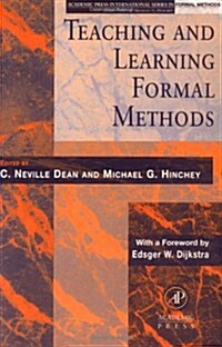 Teaching and Learning Formal Methods (Hardcover)