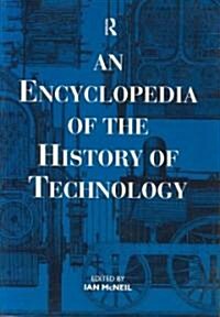 An Encyclopedia of the History of Technology (Paperback)