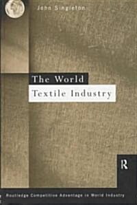 World Textile Industry (Hardcover)