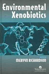 Environmental Xenobiotics (Hardcover)