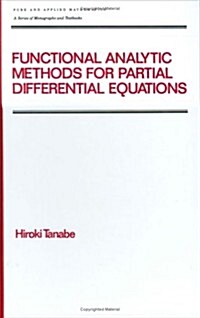 Functional Analytic Methods for Partial Differential Equations (Hardcover)