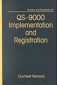 QS-9000 Registration and Implementation (Hardcover)