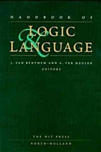Handbook of Logic and Language (Hardcover)
