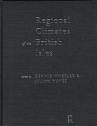 Regional Climates of the British Isles (Hardcover)