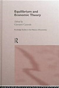 Equilibrium and Economic Theory (Hardcover)