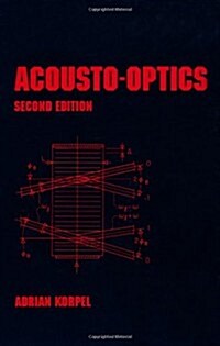 Acousto-Optics, Second Edition (Hardcover, 2)