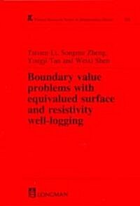 Boundary Value Problems with Equivalued Surface and Resistivity Well-Logging (Hardcover)