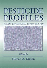 Pesticide Profiles (Hardcover)