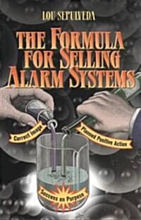 The Formula for Selling Alarm Systems (Paperback)