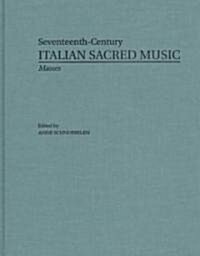 Masses by Giovanni Andrea Florimi, Giovanni Francesco Mognossa, and Bonifazio Graziani (Hardcover)