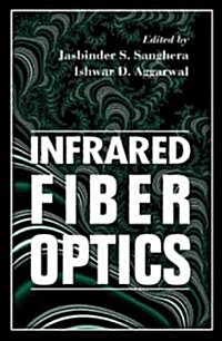 Infrared Fiber Optics (Hardcover)