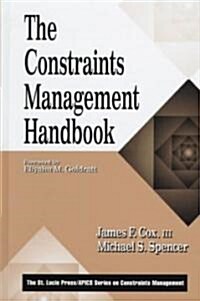 The Constraints Management Handbook (Hardcover)