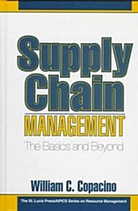 Supply Chain Management: The Basics and Beyond (Hardcover)